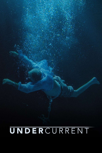 Poster de Franquia Undercurrent (2019)