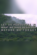 Let Us Persevere in What We Have Resolved Before We Forget (Let Us Persevere in What We Have Resolved Before We Forget)