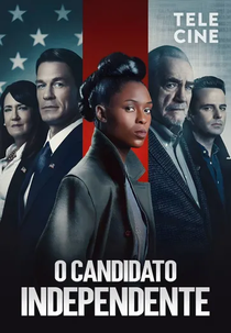 O Candidato Independente (The Independent)