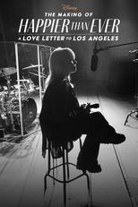 Nos Bastidores de Happier Than Ever: Uma Carta de Amor para Los Angeles (The Making of Happier Than Ever: A Love Letter to Los Angeles)