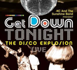Get Down Tonight - The Disco Explosion Live