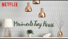 Movimento Tiny House Netflix - Trailer Legendado