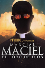 Marcial Maciel, O Lobo De Deus (Marcial Maciel: El Lobo de Dios)