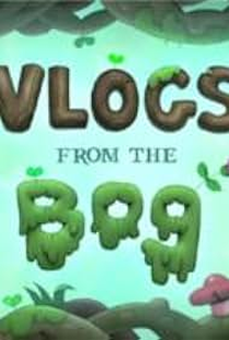 Vlogs from the Bog - Amphibia Shorts - Poster / Capa / Cartaz - Oficial 1