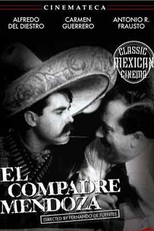 O Compadre Mendoza (El Compadre Mendoza)