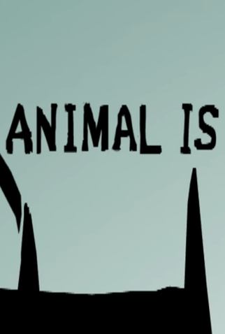 Poster 1 de Curta Animal is (2009)