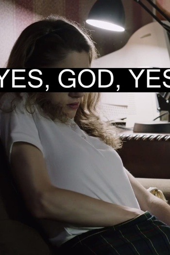 Poster de Curta Yes, God, Yes (2017)
