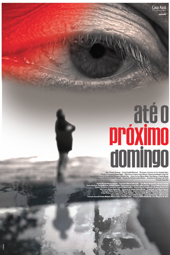 Poster de Filme Até o Próximo Domingo (2017)