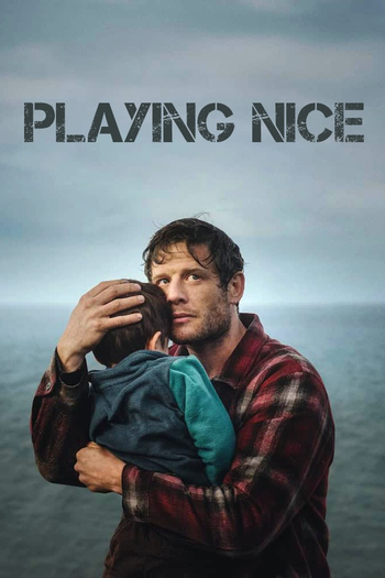 Poster de Franquia Playing Nice (None)