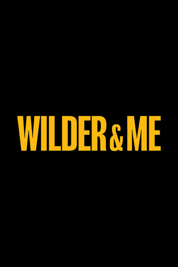 Poster de Filme Wilder & Me (2026)