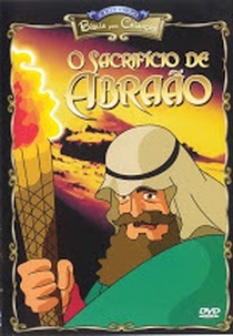 Coleção Bíblia Para Crianças - O Sacrifício de Abraão (Testament - The Bible in Animation: Abraham)