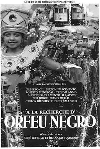 Poster 1 de Filme À Procura do Orfeu Negro (2005)