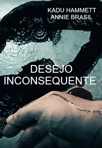 Desejo Inconsequente (Desejo Inconsequente)