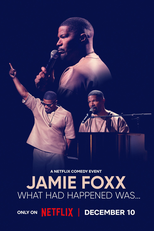 Jamie Foxx: What Had Happened Was… (Jamie Foxx: What Had Happened Was…)