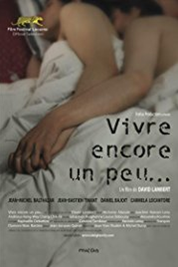 Poster de Curta Vivre encore un peu... (2009)