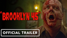 Brooklyn 45 - Exclusive Official Trailer (2023) Anne Ramsay, Ron E. Rains