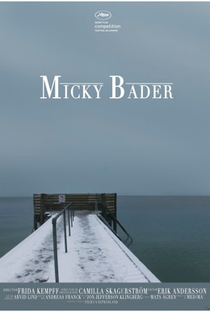Micky Bader - Poster / Capa / Cartaz - Oficial 1
