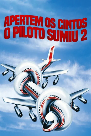  de Filme Apertem os Cintos, o Piloto Sumiu! II (1982)