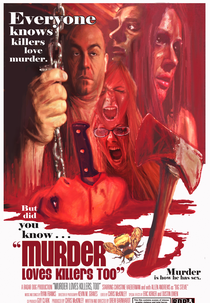 Murder Loves Killers Too (Murder Loves Killers Too)