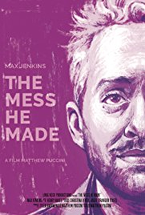The Mess He Made - Poster / Capa / Cartaz - Oficial 1