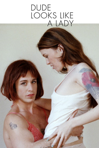 Poster 1 de Filme Dude Looks Like a Lady (2014)