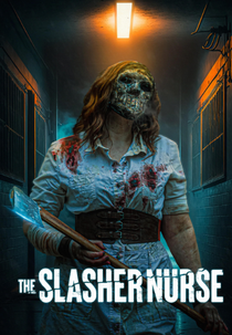The Slasher Nurse (The Slasher Nurse)