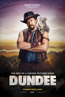 Dundee: The Son of a Legend Returns Home - Poster / Capa / Cartaz - Oficial 1