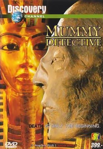 Mummy Detective - Discovery Channel (Mummy Detective - Discovery Channel)