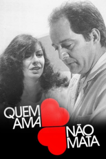 Quem Ama Não Mata (Quem Ama Não Mata)