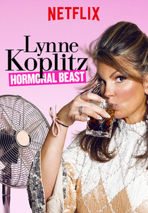 Lynne Koplitz: Hormonal Beast (Lynne Koplitz: Hormonal Beast)