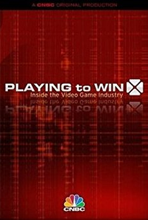 Playing To Win: Por Dentro da Indústria dos Videogames - Poster / Capa / Cartaz - Oficial 1