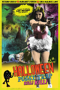 Halloween Pussy Trap Kill Kill - Poster / Capa / Cartaz - Oficial 1