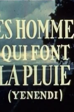 Yenendi: Les Hommes qui Font la Pluie (Yenendi: Les Hommes qui Font la Pluie)