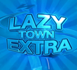 LazyTown Extra