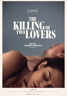 A Morte de Dois Amantes (The Killing of Two Lovers)