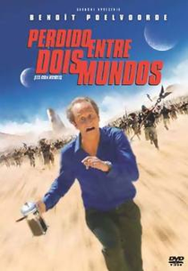 Perdido Entre Dois Mundos (Les Deux Mondes)