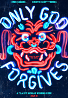 Apenas Deus Perdoa (Only God Forgives)