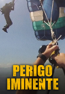 Perigo Iminente (Perigo Iminente)