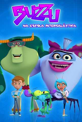 Poster 2 de Série Buzzu na Escola Intergaláctica (2018)