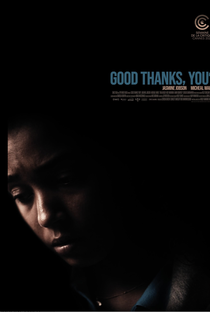 GOOD THANKS, YOU? - Poster / Capa / Cartaz - Oficial 1