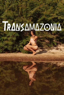 Transamazonia - Poster / Capa / Cartaz - Oficial 1