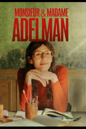  de Filme Monsieur e Madame Adelman (2017)