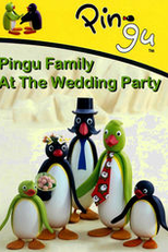 A Família de Pingu na Festa de Casamento (Pingu: A Very Special Wedding)