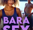 Bara Sex