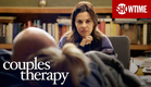 Couples Therapy (2019) Official Trailer | SHOWTIME Documentary Series