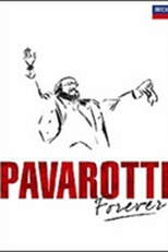 Pavarotti - Forever (Pavarotti: Forever)