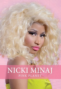 Nicki Minaj: Pink Planet (Nicki Minaj: Pink Planet)