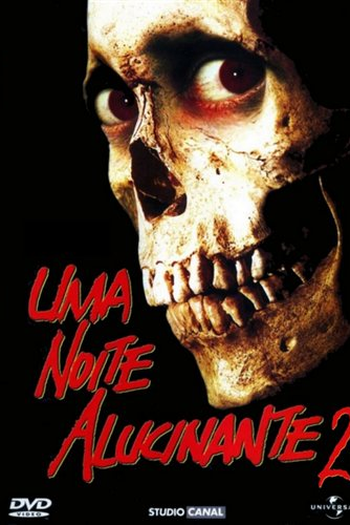  de Filme Uma Noite Alucinante 2 (1987)