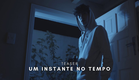 Um Instante No Tempo | Teaser - Filme SESI Cultural | VICTOR FERREIRA