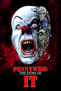 Pennywise: The Story of IT - Poster / Capa / Cartaz - Oficial 2